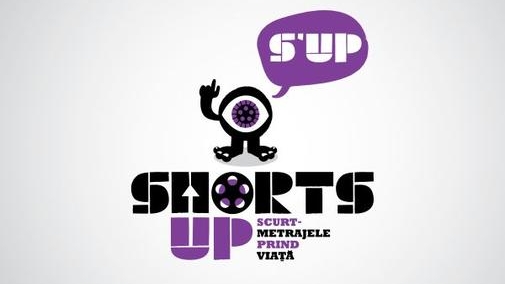 ShortsUP, scurtmetrajele prind viață