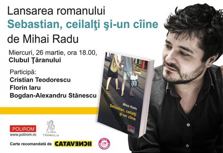 Jurnalistul Mihai Radu își lansează romanul "Sebastian, ceilalți și-un ciine"