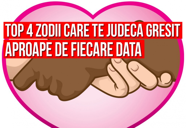 Top 4 zodii care te judeca gresit aproape de fiecare data