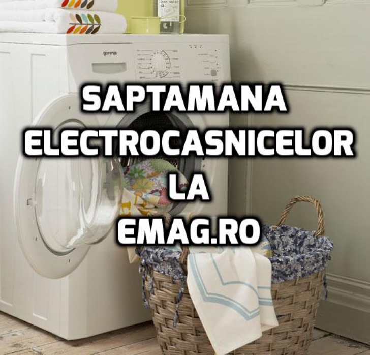 Reduceri mari la mașini de spălat rufe în cadrul promoției săptămâna electrocasnicelor de la eMAG