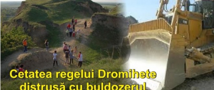 Anchetă penală după ce buldozerele au distrus cetatea regelui dac Dromihete