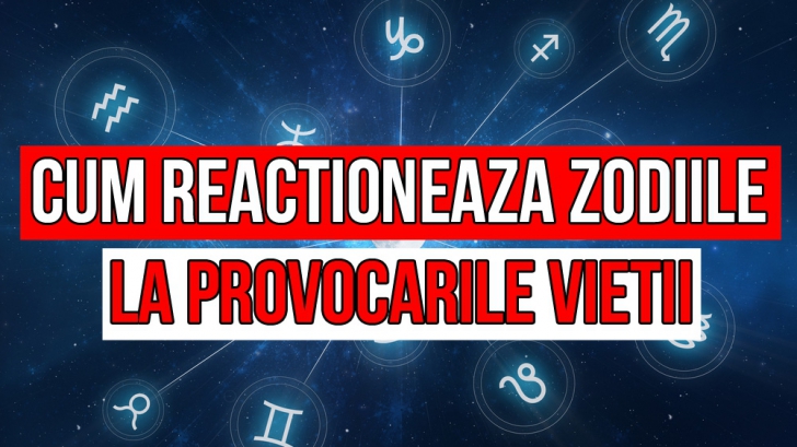 Cum reacționează zodiile la provocările sorții