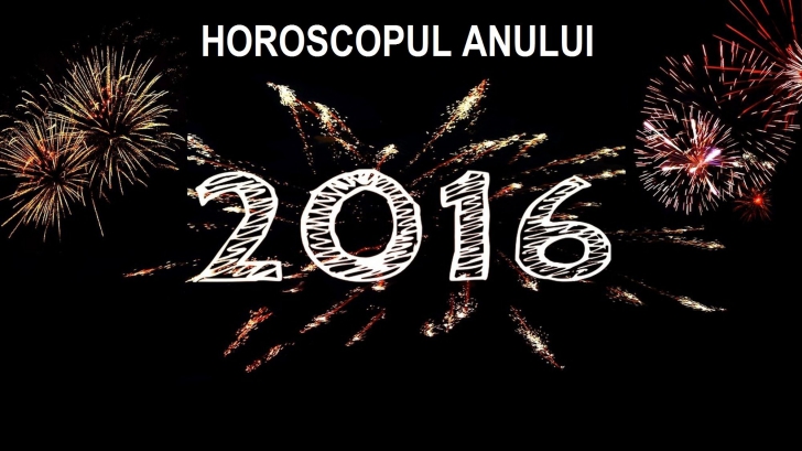 Horoscopul anului - Ce-ți aduce 2016