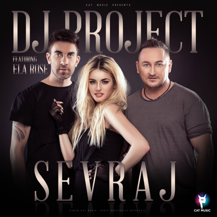 Premieră. Ela Rose și DJ Project au lansat super piesa “SEVRAJ”. Ascult-o aici