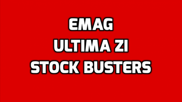 eMAG – Ultimele ore din promotia Stock Busters – Ce produse au mai ramas cu reducere de 75%