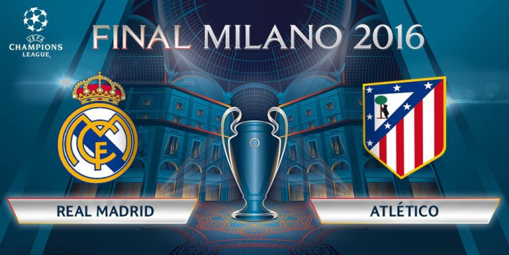FINALA CHAMPIONS LEAGUE 2016. Real Madrid şi Atletico Madrid se întâlnesc din nou 