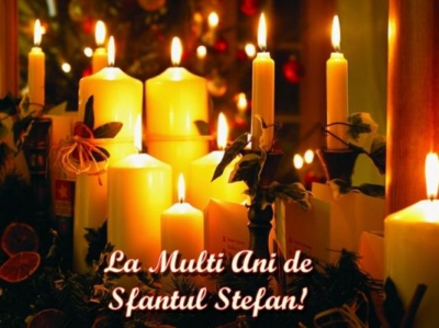 Mesaje şi felicitări de SFÂNTUL STEFAN. Spune-le LA MULŢI ANI celor dragi