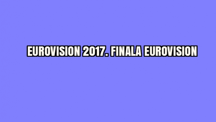 EUROVISION 2017. Surpriza lui Ilinca şi Alex Florea în FINALA EUROVISION