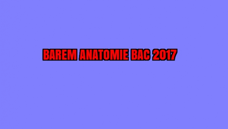 BAREM ANATOMIE BAC 2017
