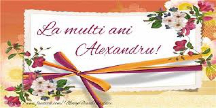 felicitari sf alexandru la multi ani alexandra