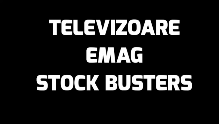 eMAG Stock Busters – 5 televizoare cu reduceri reale! N-ai mai vazut asa oferte