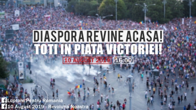 Protest 10 august 2019 Bucuresti - Proteste 10 august 2019 Diaspora