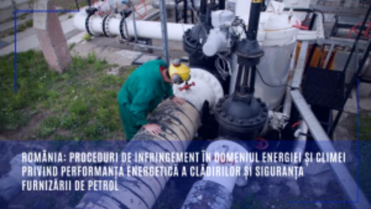 România, în infringement pentru renovarea clădirilor și stocarea produselor petroliere