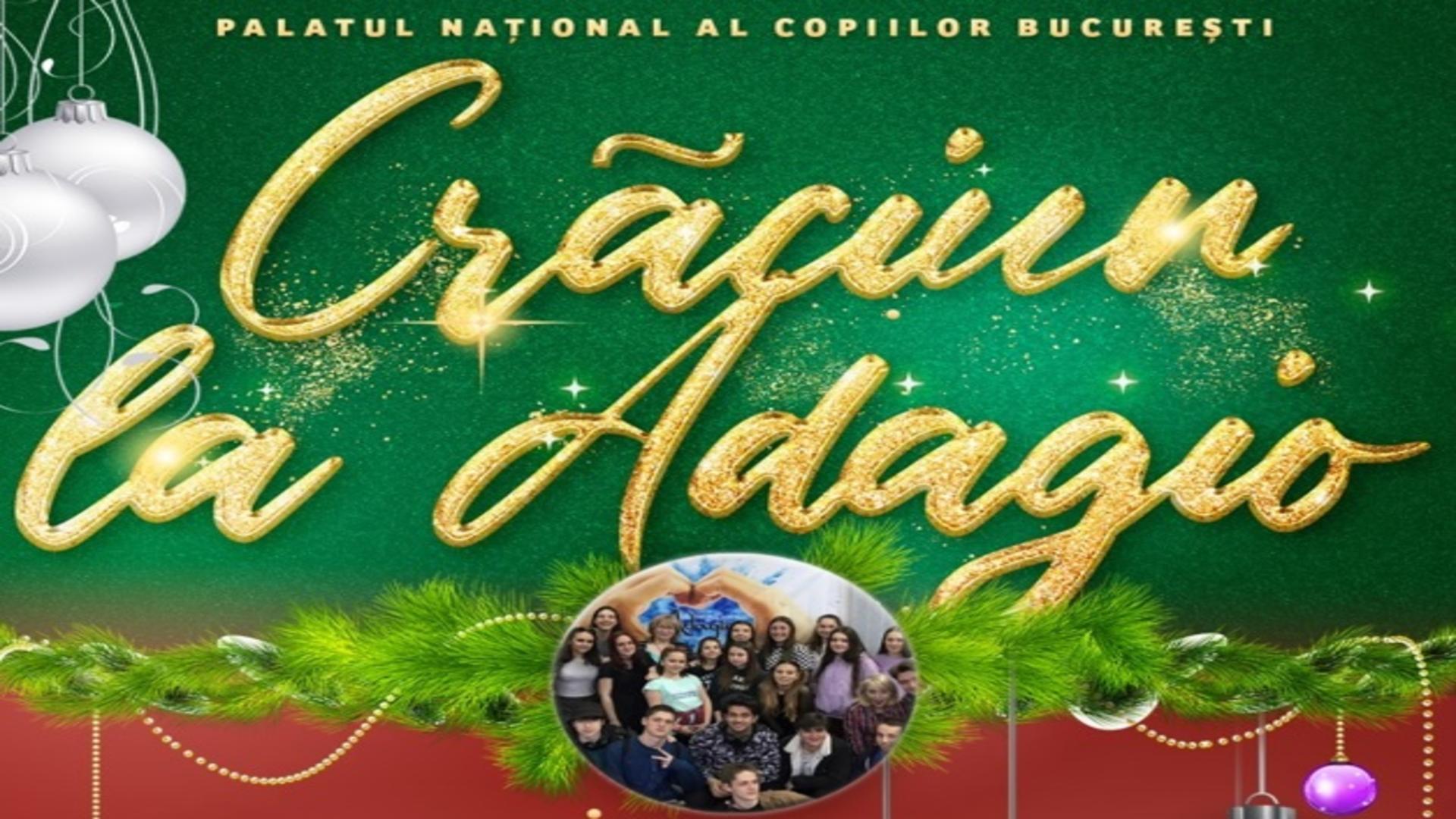 Petrece Crăciunul la Adagio - eveniment de excepție la Palatul Copiilor 