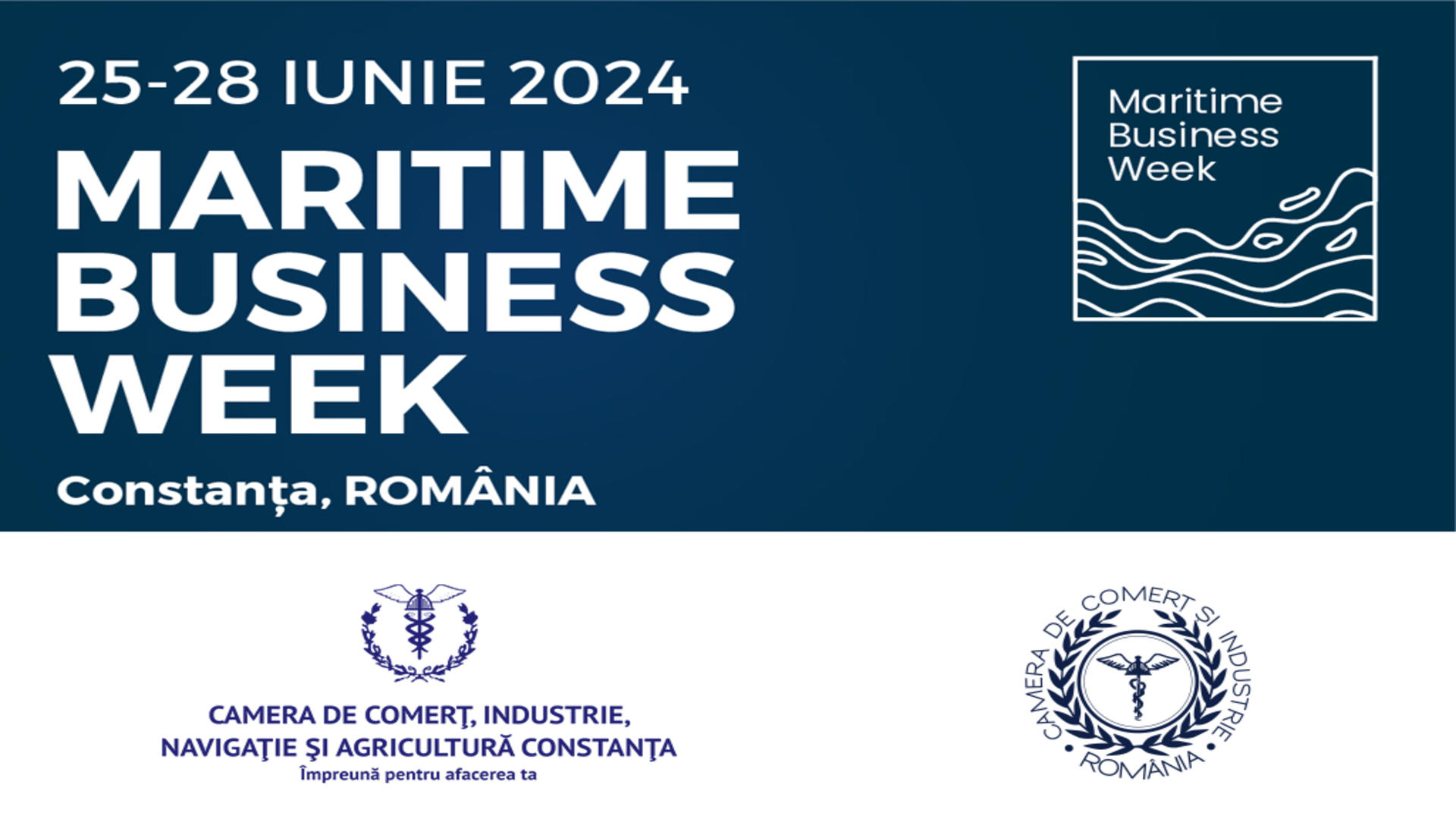 Maritime Business Week, primul eveniment internațional dedicat industriei navale organizat în România   