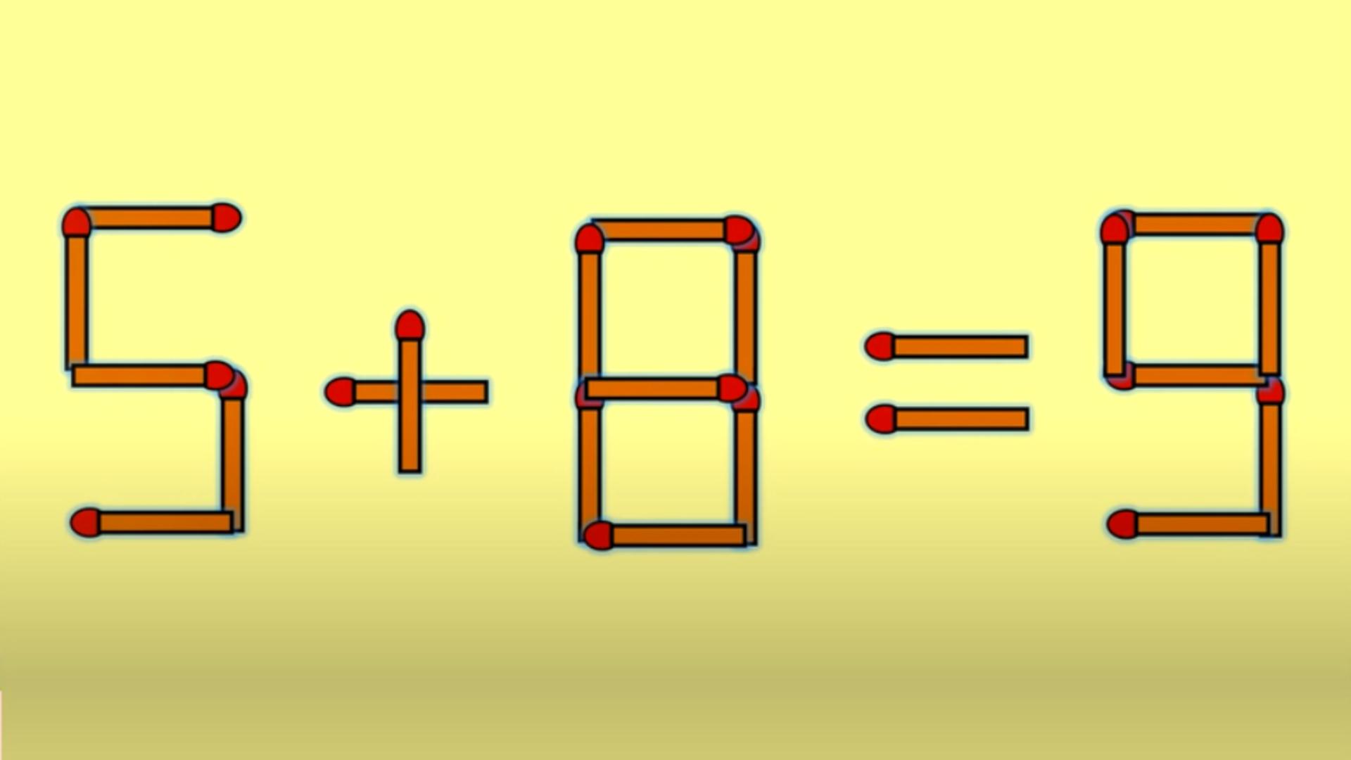 Test IQ doar pentru cei mai deștepți dintre cei mai deștepți. Mută un singur băț de chibrit și corectează ecuația 5+8=9