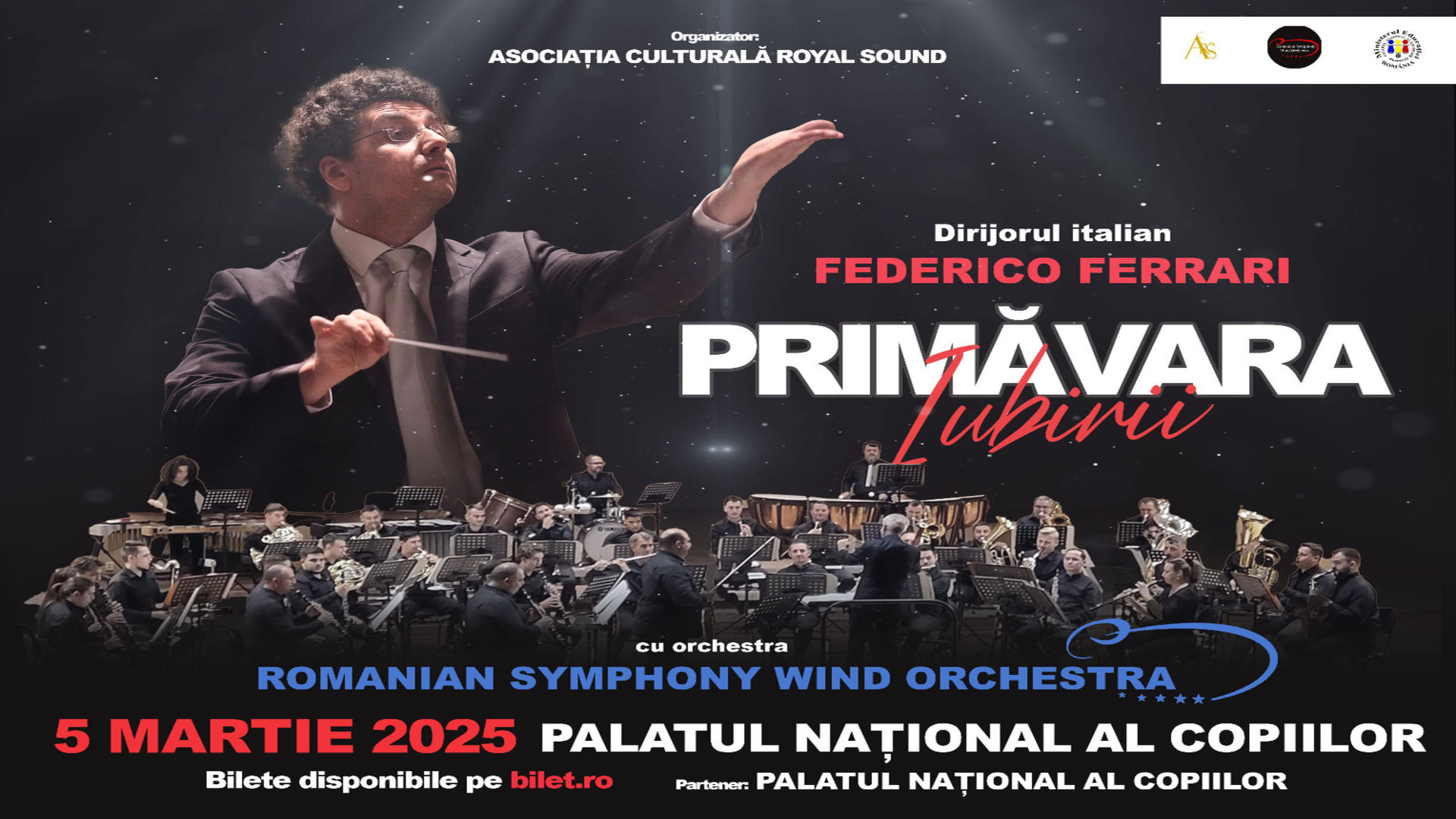 Concert 5 martie – „Primăvara iubirii”, cu dirijorul italian F. Ferrari și cea mai bună orchestră de suflători din România