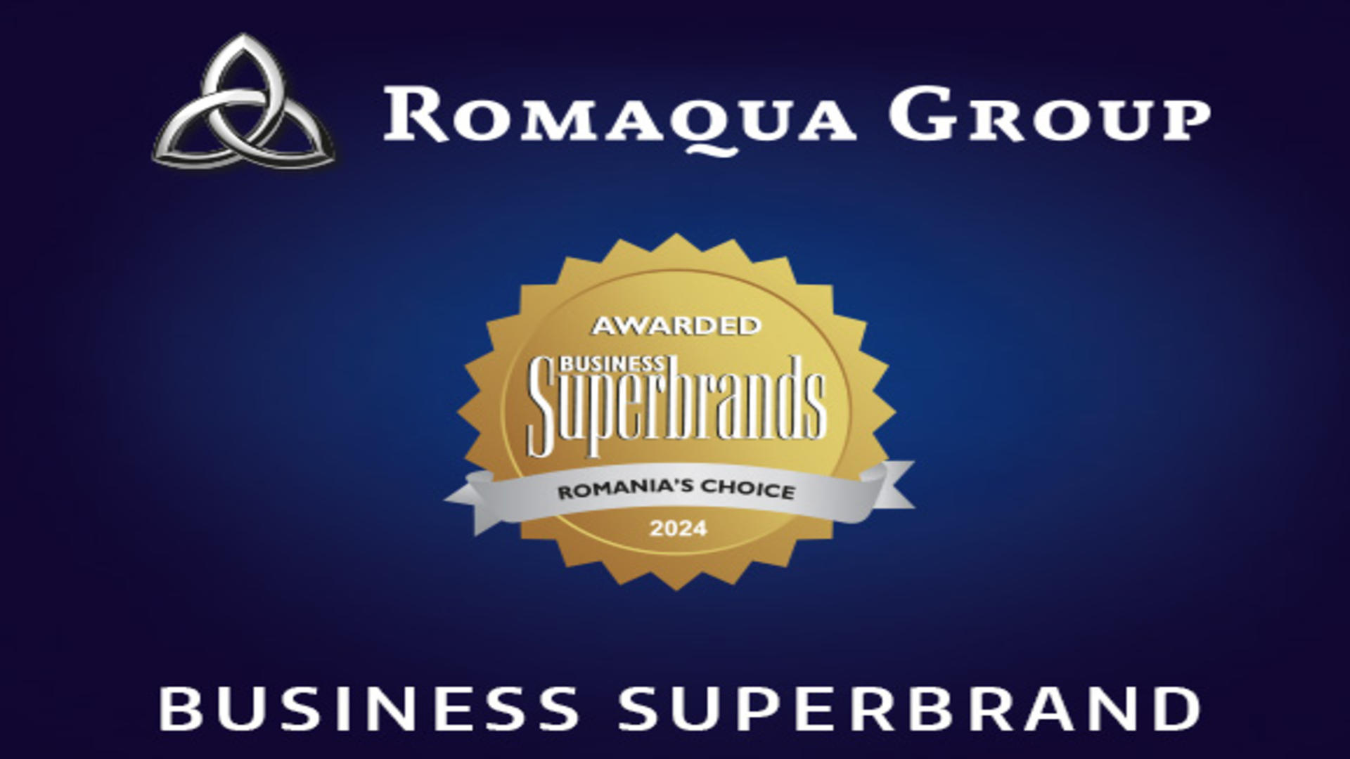 Romaqua Group obține statutul de Business Superbrand