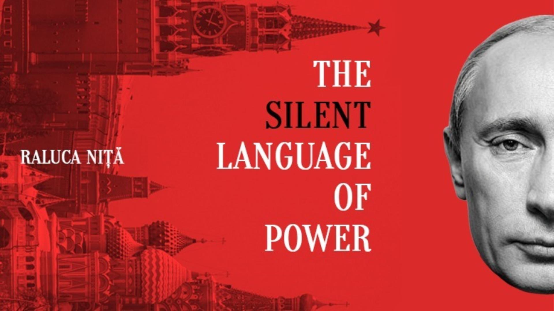 Autoarea Raluca Niță decodifică forța gesturilor liderului Vladimir Putin în noua sa carte, „Limbajul nevăzut al puterii”