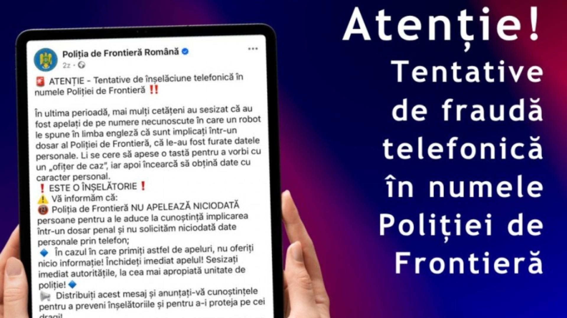 Alertă de fraudă în numele Poliției de Frontieră. Nu dați curs sfaturilor primite prin aceste mesaje telefonice
