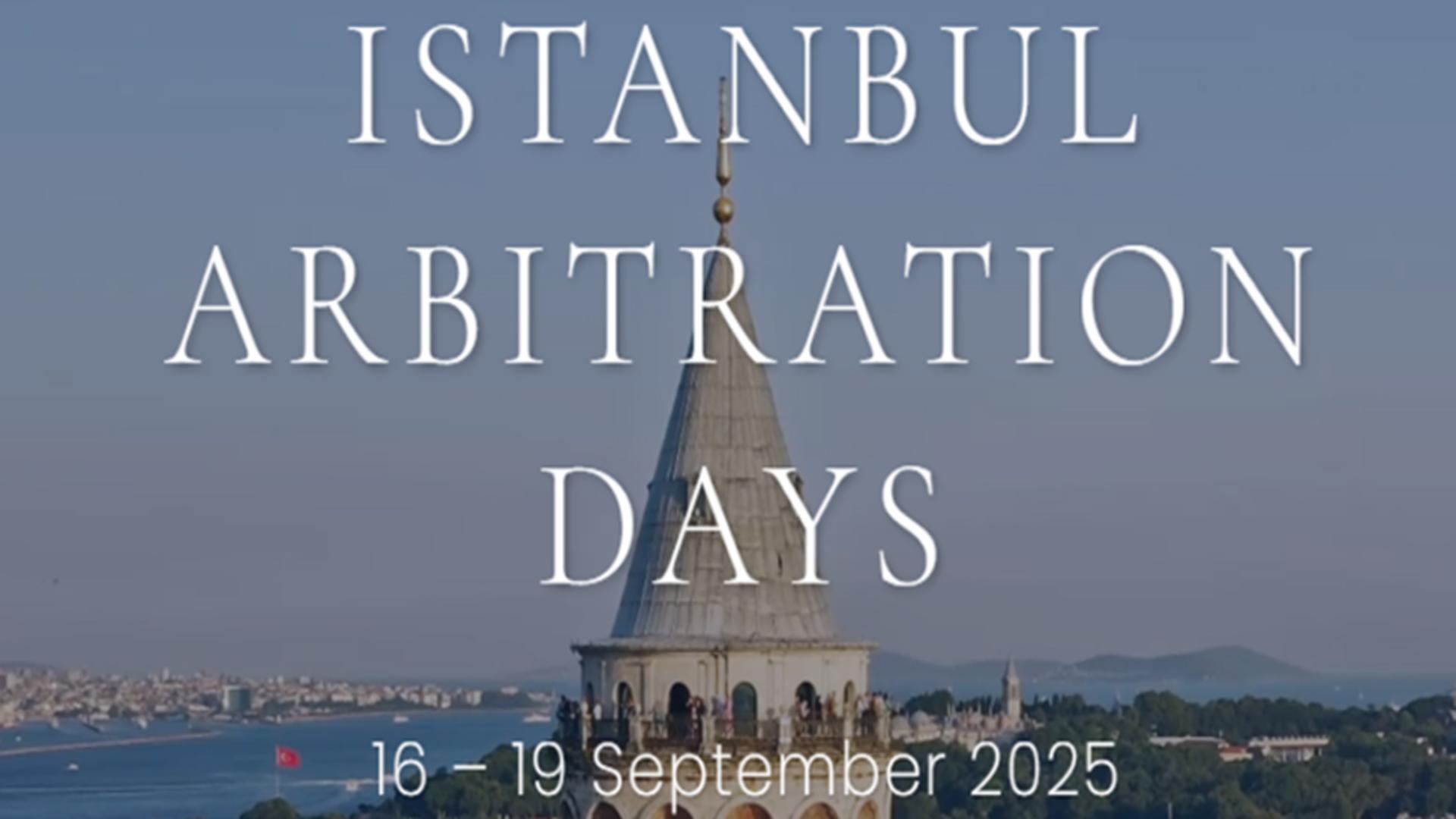 Curtea de Arbitraj Comercial Internațional implicată în organizarea Istanbul Arbitration Days 2025