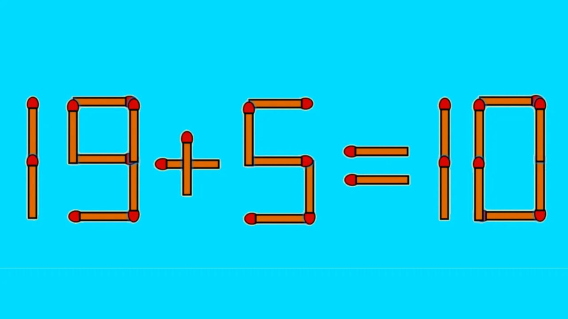 Test IQ cu bețe de chibrit: poți corecta egalitatea 19 + 5 = 10 mutând un singur băț?