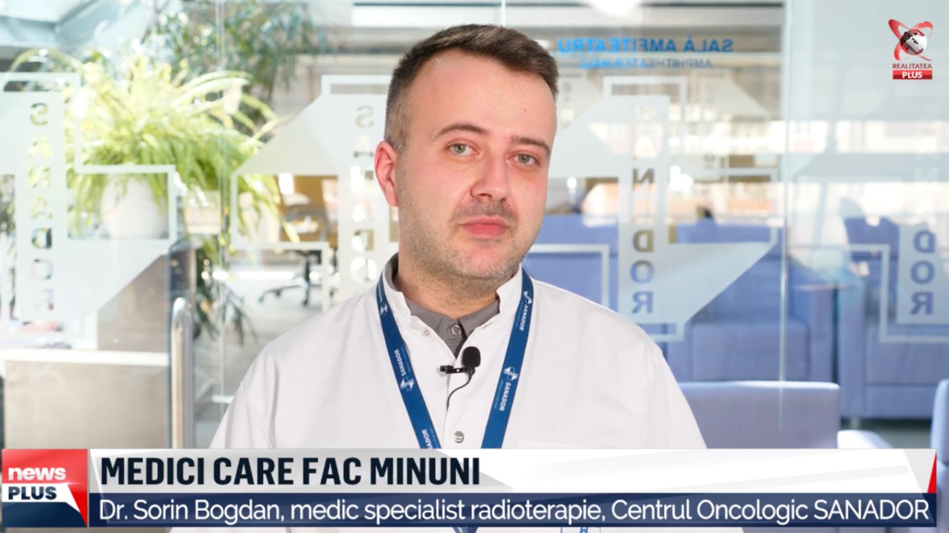 Dr. Sorin Bogdan/ Medic specialist radioterapie cu competență în brahiterapie la Centrul Oncologic SANADOR